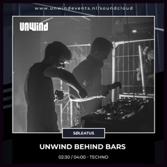 SOLEATUS - UNWIND BEHIND BARS - HARD TECHNO