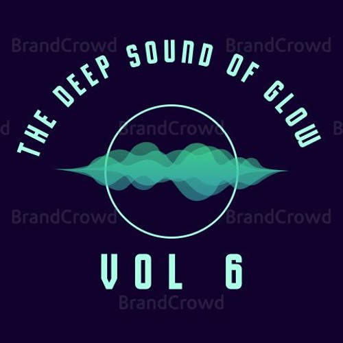 Deep Sound of Glow. Vol 6 Vocal Edit - Zeyad Fathy