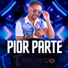 Pior Parte (Ao Vivo)