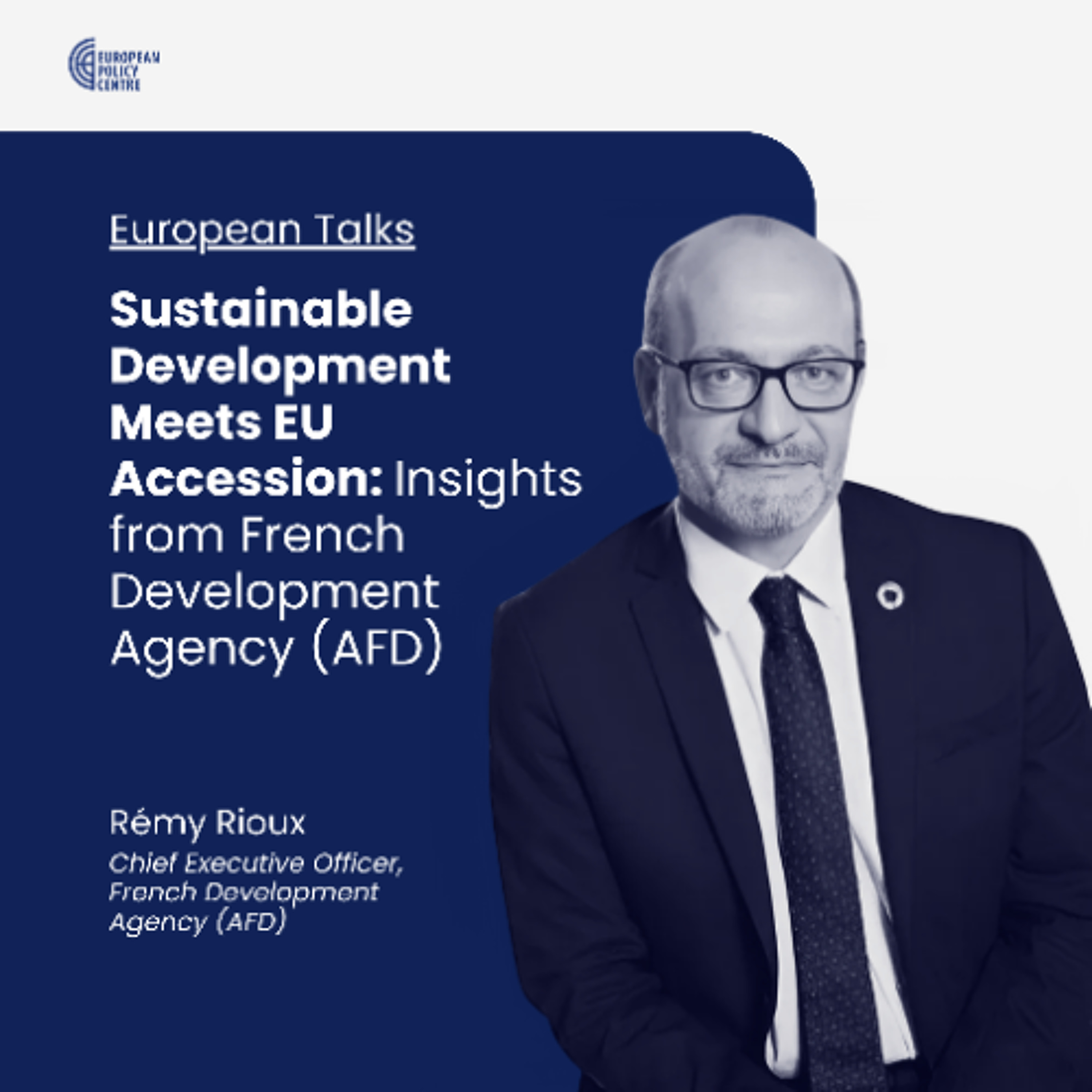 Sustainable Development Meets EU Accession: Insights from French Development Agency (AFD) episode artwork