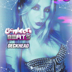 Deckhead - Bonkers Beats 162 - 16.08.24