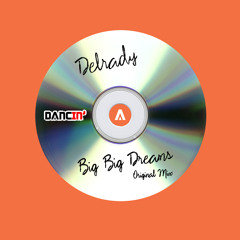 Big Big Dreams