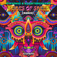 Sixsense & SilentBreakers - Tribes Of Speed  ( Remix 2025 )
