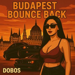 BUDAPEST BOUNCE BACK