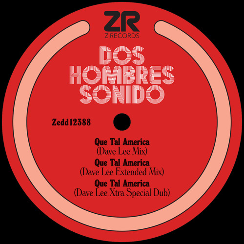 Que Tal America (Dave Lee Mix)