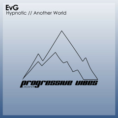 EvG - Another World [Progressive Vibes Light - PVM584L]