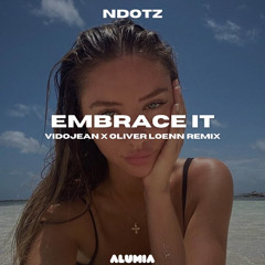 Ndotz - Embrace It (Vidojean X Oliver Loenn Remix) [Afro House]