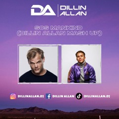SOS vs Mankind - Avicii & Aloe Blacc vs Manse (Dillin Allan Mash Up)