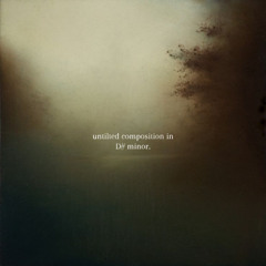 untilted composition in D# minor