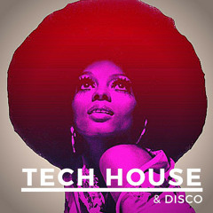 Tech House & Disco