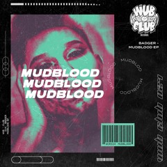 Badger - Mudblood