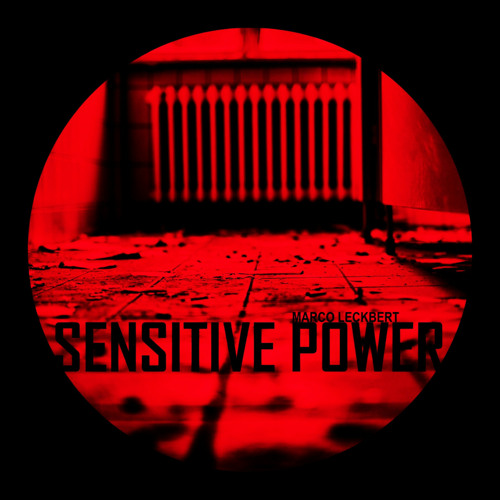 Marco Leckbert - Sensitive Power (Original Mix)