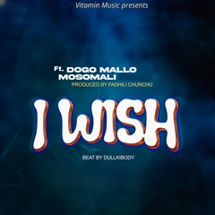 I wish
