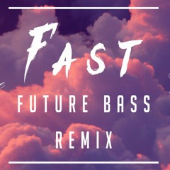 Juice WRLD - Fast (Future Bass Remix)