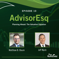 AdvisorEsq - Episode 10
