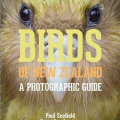 Read KINDLE PDF EBOOK EPUB Birds of New Zealand: A Photographic Guide by  Paul Scofield &  Brent Ste