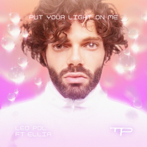 Put Your Light On Me (feat. Ellia)
