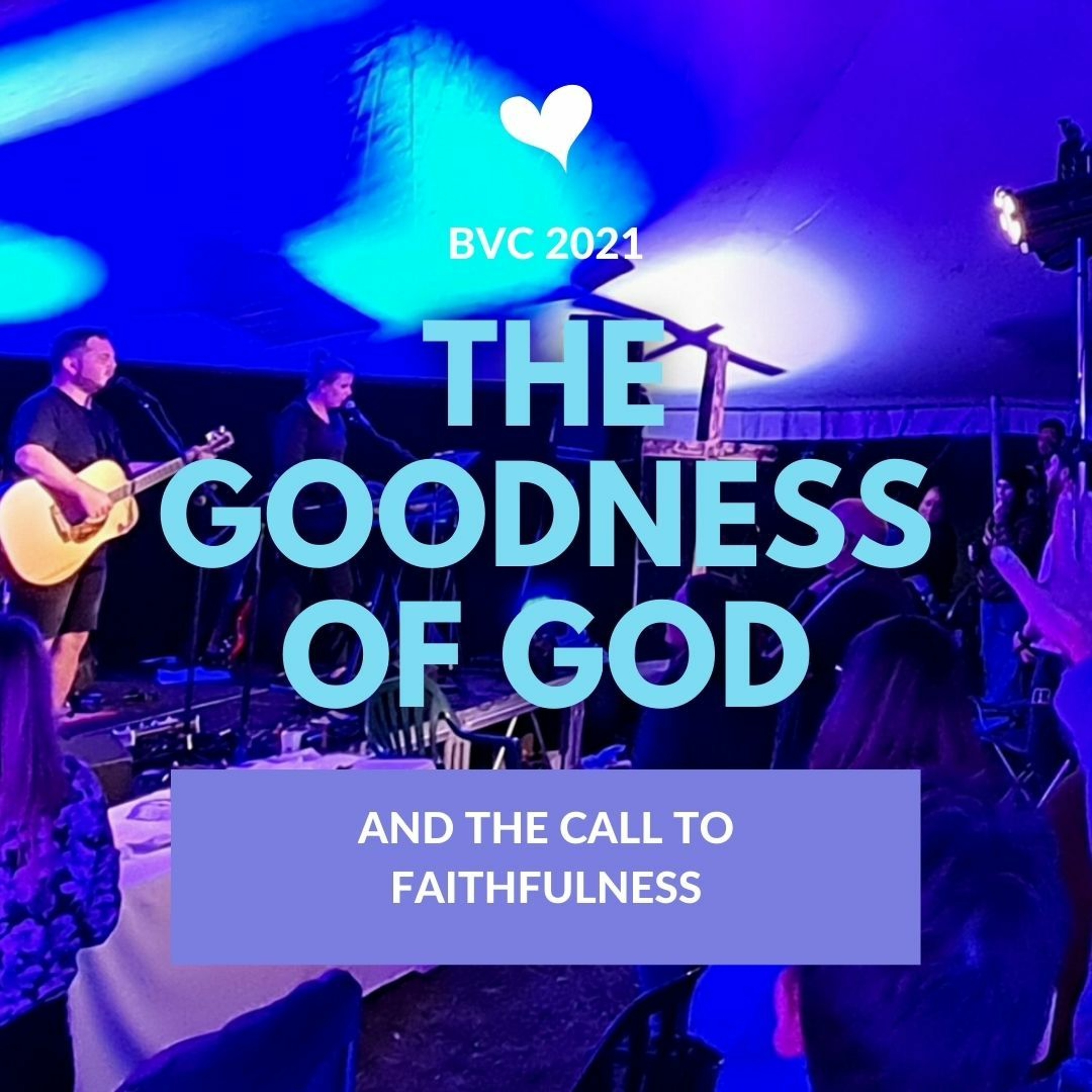 Sunday April 11th // The goodness of God and the call to faithfulness episode artwork