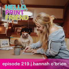 episode 219 : hannah o'brien
