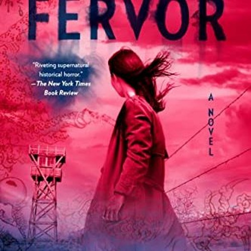 Get EBOOK 📰 The Fervor by  Alma Katsu KINDLE PDF EBOOK EPUB