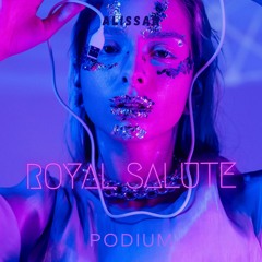 AlissaN - Royal Salute (Prod Vincius mix)