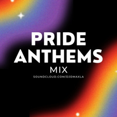 Pride Anthems