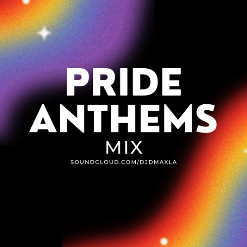 Pride Anthems