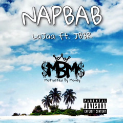 NAPBAB <> LaJaa ft. Jb3r