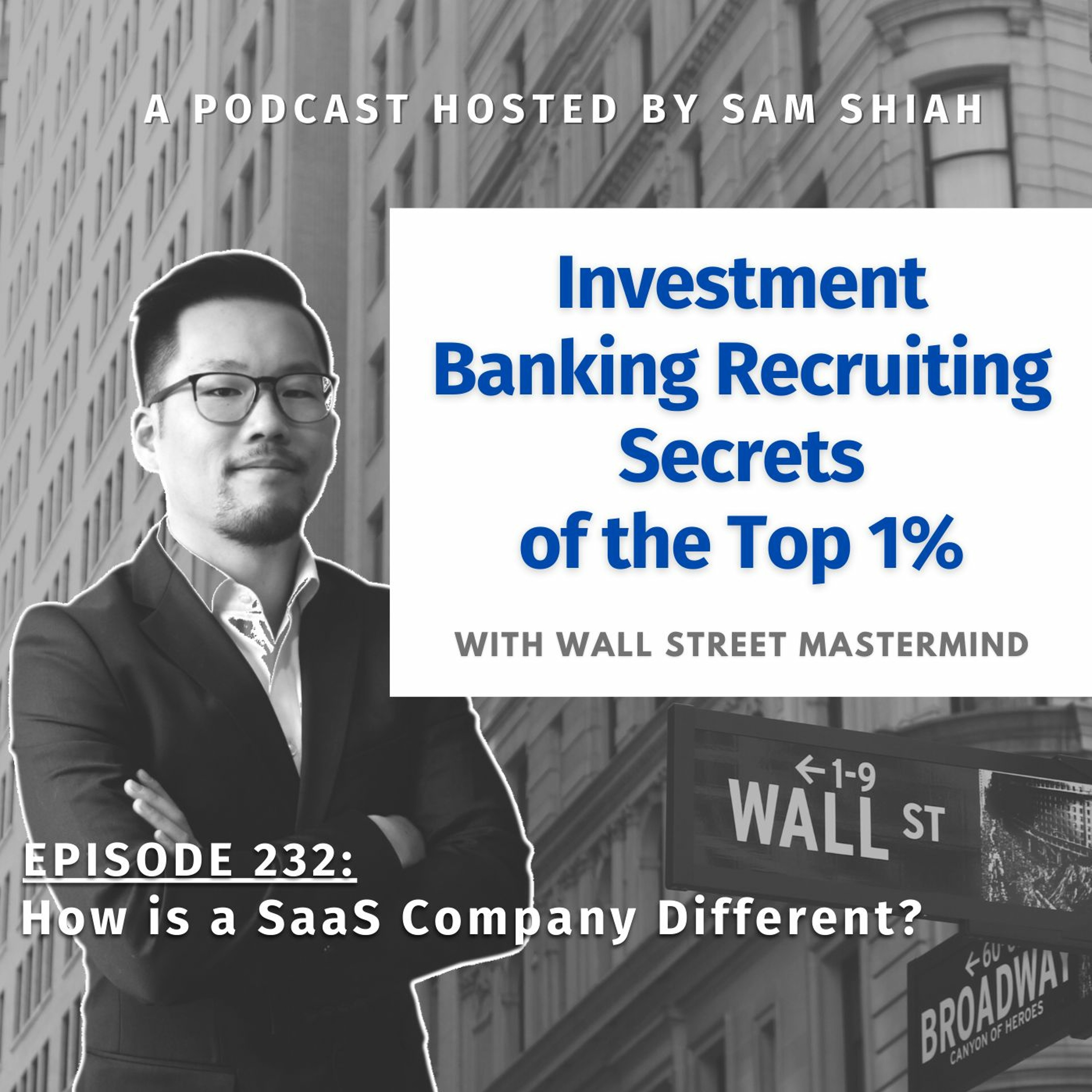 cover of episode Episode 232: How is a SaaS Company Different?