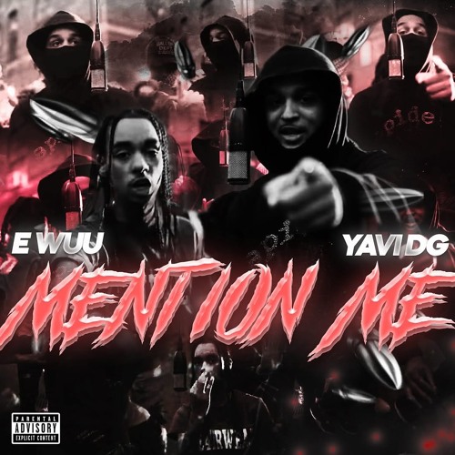 Mention Me (feat. E-Wuu)