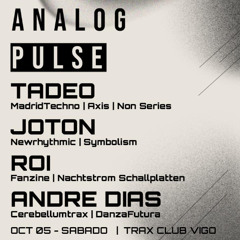Tadeo @ Analog Pulse - sala Trax - Vigo Oct 2024