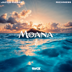 Jacob Maess & Richness - Moana (Original Mix)
