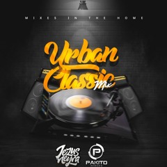 Urban Classic Mix | Jezus Neyra Feat. Pakito