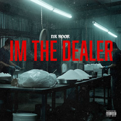 I'm The Dealer