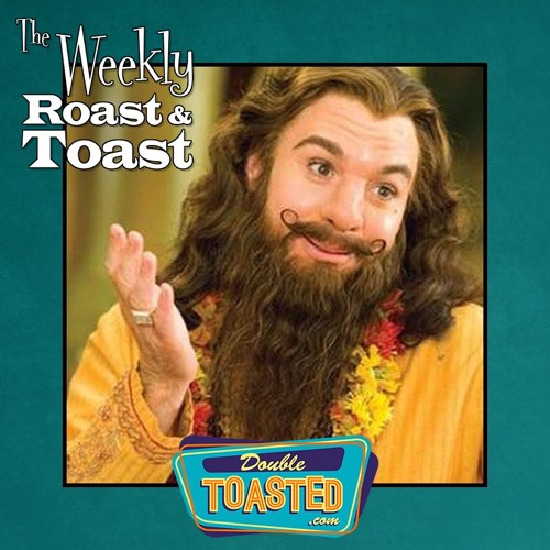 THE WEEKLY ROAST AND TOAST - 11 - 30 - 2021