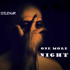 Oszkar - One More Night