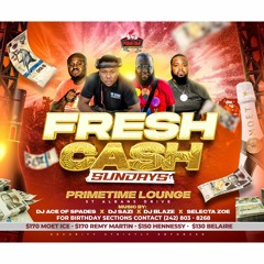 FRESH CASH SUNDAY [SUPER BOWL AFTER PARTY] - 02.11.24 @SAZI @SELECTA ZOE LIVE AUDIO
