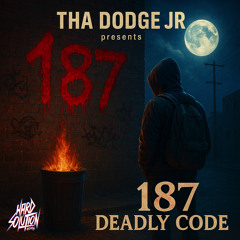 187 Deadly Code