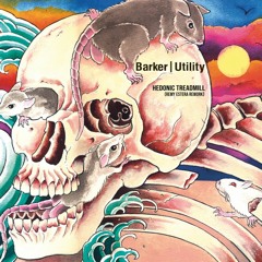 Barker - Hedonic Treadmill (Remy Estera Rework)