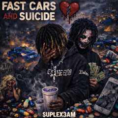 fast cars & suicide