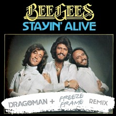 Bee Gees - Stayin' Alive (Freemore Remix)