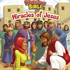 [ACCESS] [EPUB KINDLE PDF EBOOK] Miracles of Jesus: Level 2 (I Can Read! / Adventure
