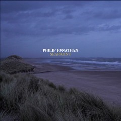 Philip Jonathan - Seafront (with lyrics)
