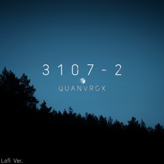 3 1 0 7 - 2 (Lofi Ver.)   DuongG x Quanvrox
