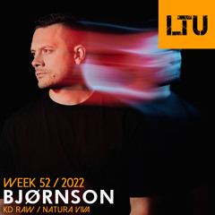 WEEK-52 | 2022 LTU-Podcast -  BJØRNSON
