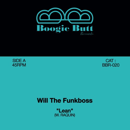 WILL THE FUNKBOSS "LEAN"