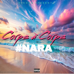 Kalipsxau corp à corps NARA remix shatta