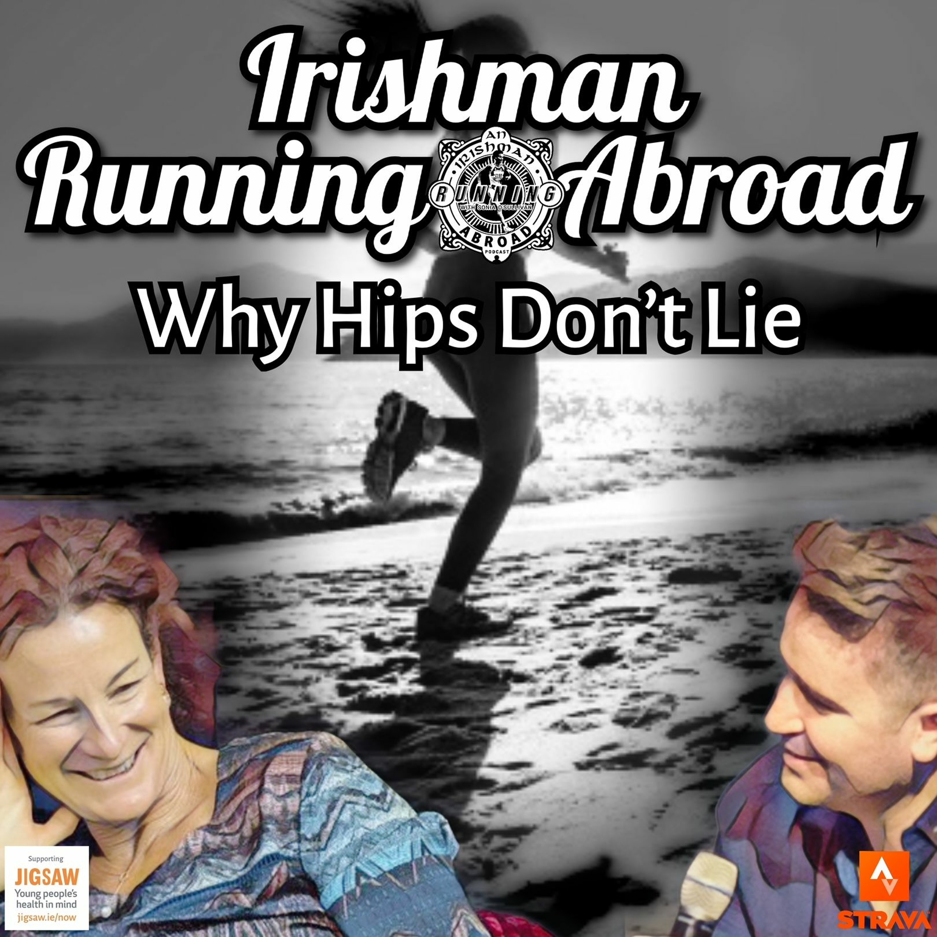 Irishman Running Abroad: “Hips, Matt LeBlanc, Olympic Update & Your Questions Answered" episode artwork