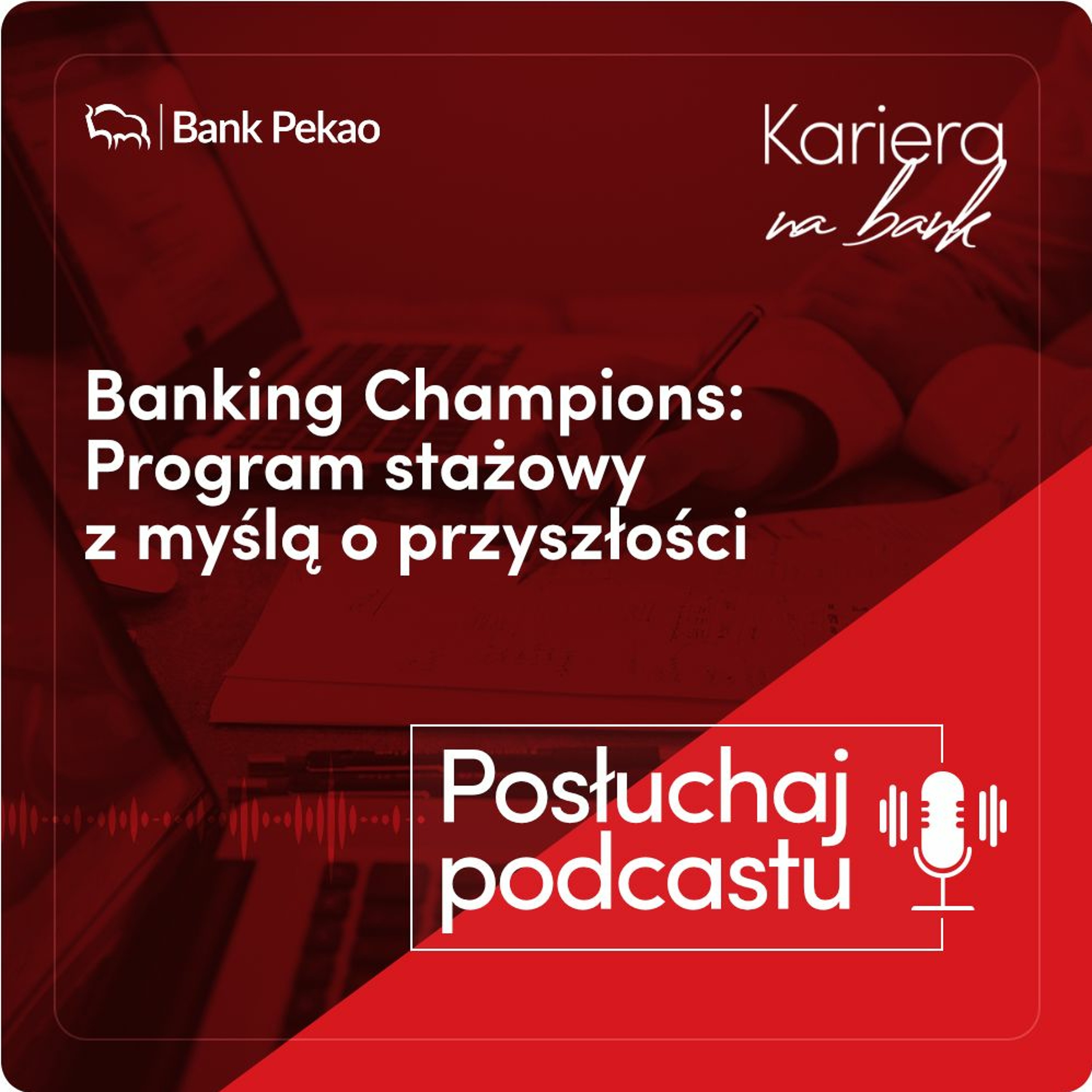 BANK PEKAO podcasty