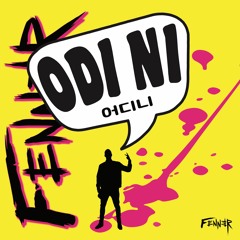 Fenner - Odi Ni [OUT NOW]